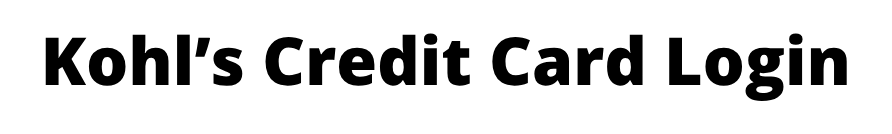 Kohl’s Credit Card Login